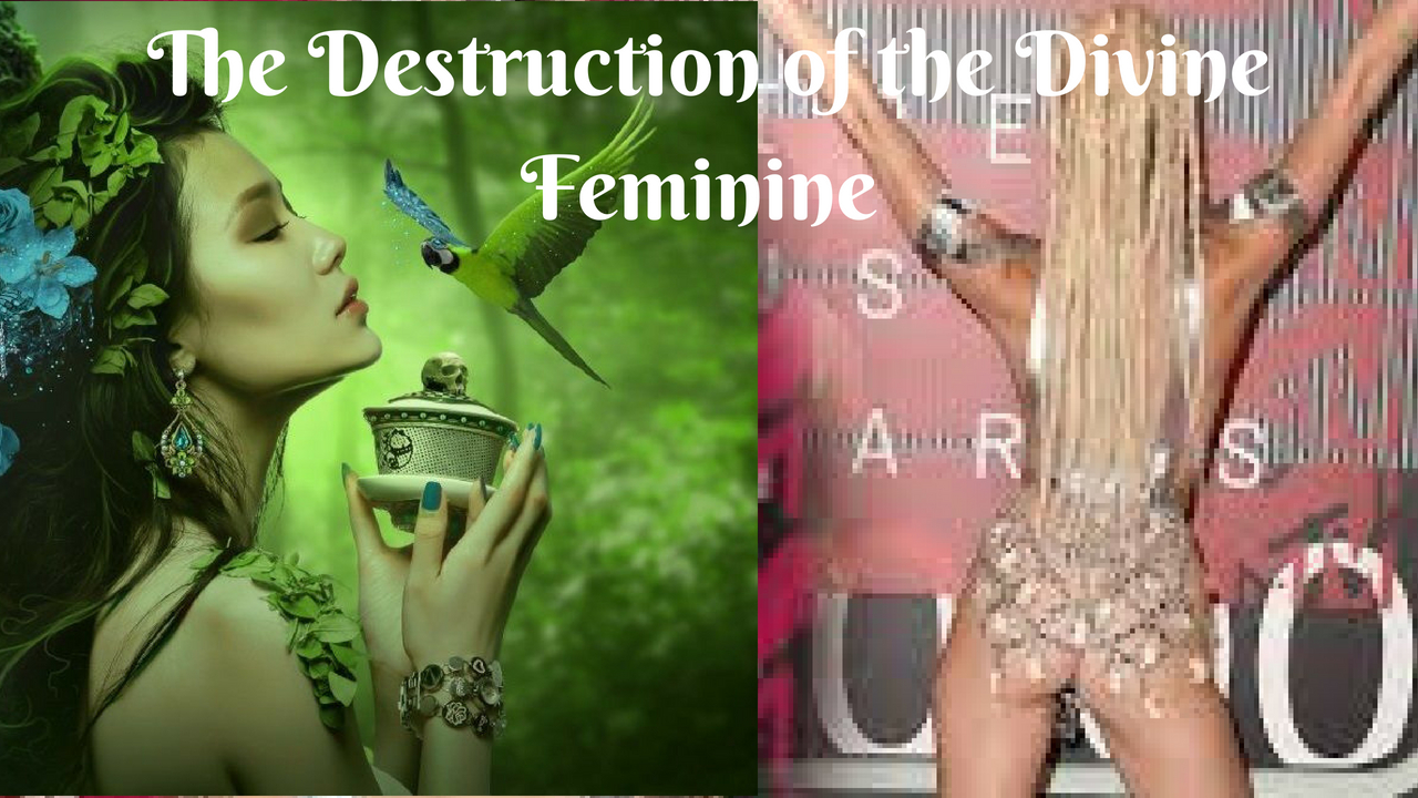 The Sexualisation of Society and Destruction of the Divine Feminine